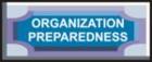 Organizational
                          Preparedness